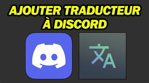 discord traducteur|Ajouter le bot Discord Translator 